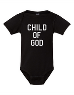 CHILD OF GOD BABY BODYSUIT