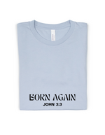 BORN AGAIN ADULT UNISEX TEE
