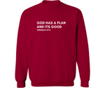 GOD HAS A PLAN ADULT CREWNECK