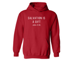 SALVATION IS A GIFT UNISEX ADULT HOODIE
