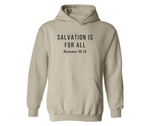 SALVATION IS FOR ALL UNISEX ADULT HOODIE