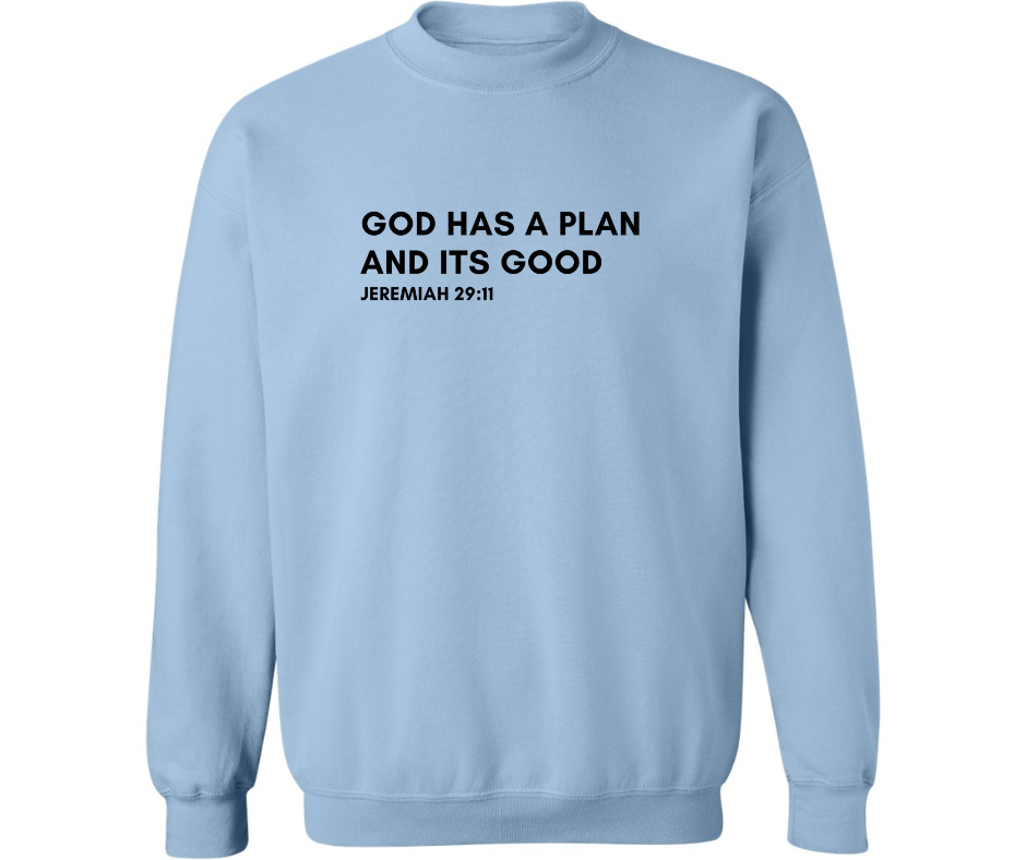 GOD HAS A PLAN ADULT CREWNECK